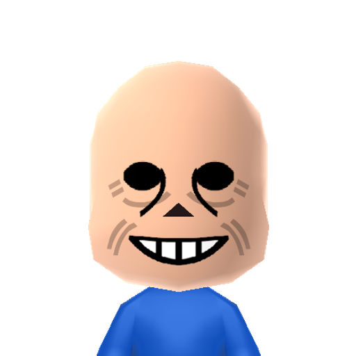 Sans Mii character: From Undertale. Even when he's supposed to be a skeleton, he bleeds and he has pupils in his eyes. He's mature compared to Papyrus.