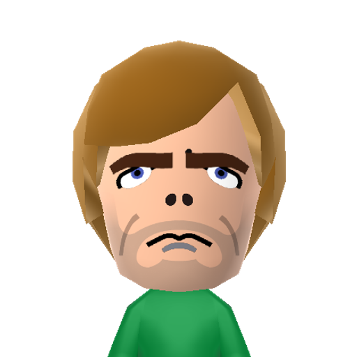 Tyrion Mii character: From the "Song of Ice and Fire" novels by George R. R. Martin, as played by Peter Dinklage in the HBO TV adaptation "Game of Thrones". Dwarf brother of Jaime and Cersei, son of Tywin. Possesses a razor sharp wit and a large libido.